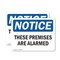 Signmission These Premises Are Alarmed OSHA Notice Sign, Plastic, 14in W x 10in L, 2PK OS-2PACK-NS-P-1014-L-16662 - alternate 1